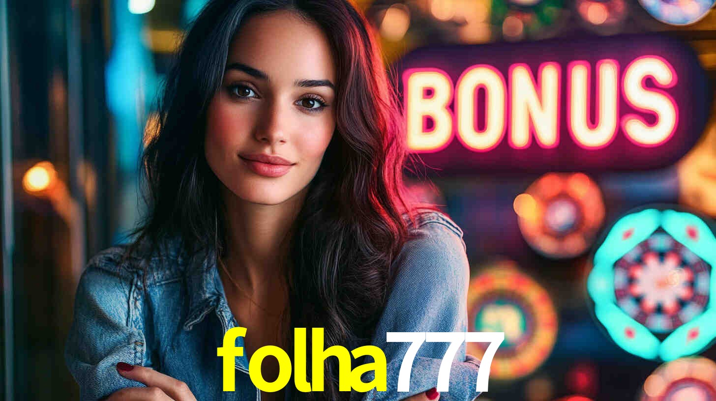 folha777,folha777.com