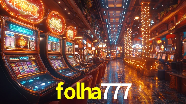 folha777: Seu Cassino Premiado com Pagamentos Rápidos